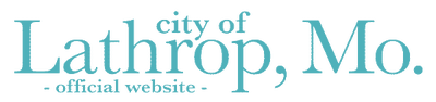 City of Lathrop, MO - Official Website